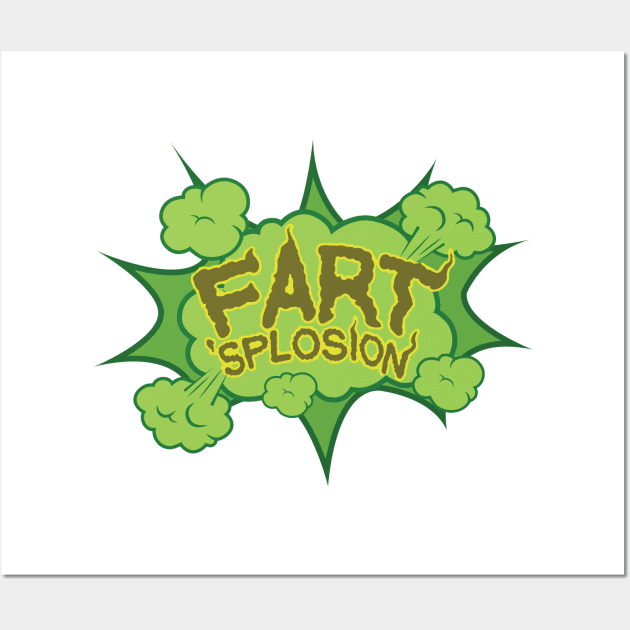 Fart 'splosion Wall Art by tvshirts